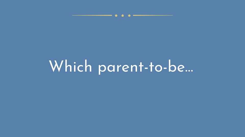 Baby shower game slide asking which parent-to-be the fact describes